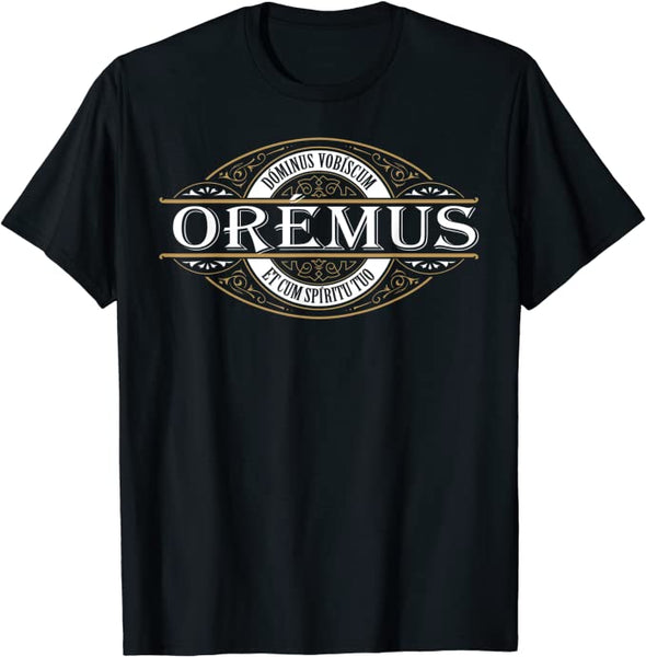 Traditional Latin Mass Oremus Dominus Vobiscum Catholic T-Shirt