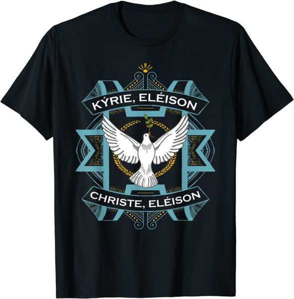 Kyrie Eleison Christe Traditional Latin Mass Lord Mercy T-Shirt