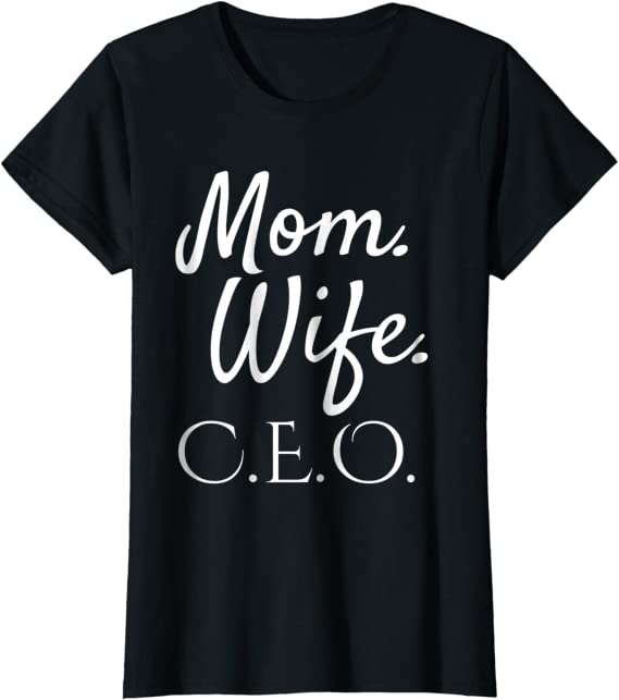 WOMEN'S WIFE MOM CEO BOSS GIRL POWER T SHIRTS