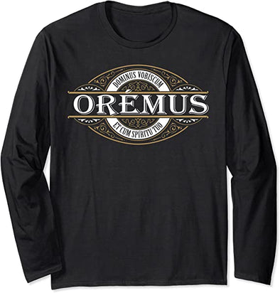 Traditional Latin Mass Oremus Dominus Vobiscum Catholic Long Sleeve T-Shirt