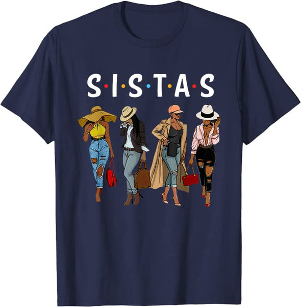 Sistas afro Women together, Women shirt, Women birthday tee T-Shirt