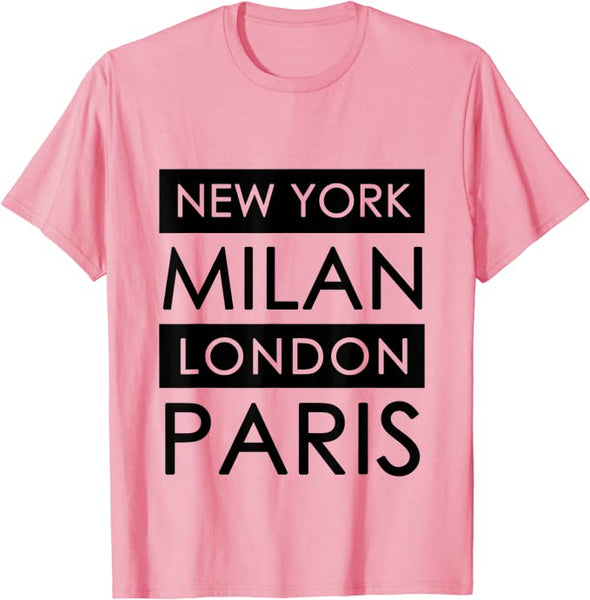 New York, Milan, London, Paris T-Shirt