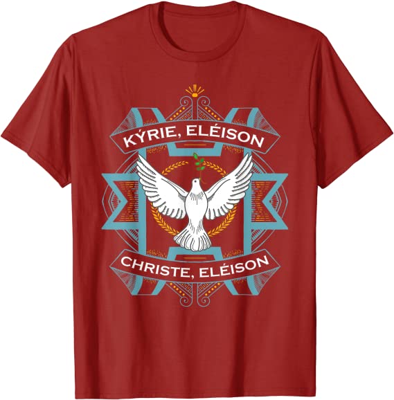 Kyrie Eleison Christe Traditional Latin Mass Lord Mercy T-Shirt
