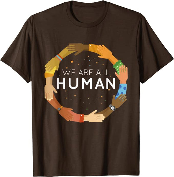 Black History Month - We Are All Human - Black Is Beautiful T-Shirt